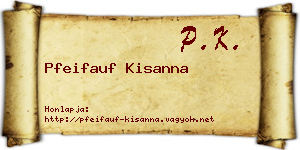 Pfeifauf Kisanna névjegykártya